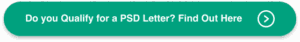 Do you qualify for a PSD Letter? Find out here
